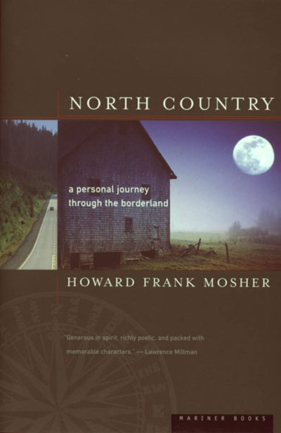 Howard Frank Mosher/North Country@A Personal Journey